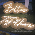 Better Together Neon Lights Signs For Wall Decor Engagement Party Led Tube Sign For Decoration Warm White Electronic Signs